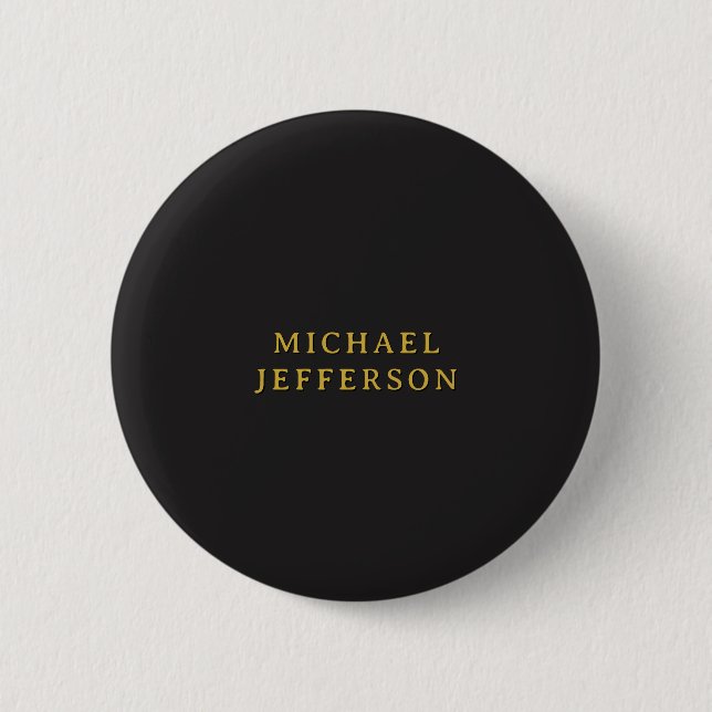 Schwarz & Gold Minimalist Schlicht Modern Eigener  Button (Vorderseite)