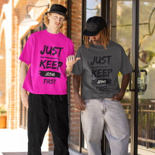 Schwarz, haltet Jesus an erster Stelle T-Shirt