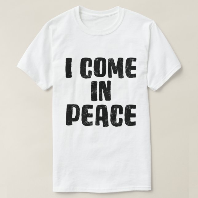 SCHWARZ I komm in Peace I'm Peace Funny Matching T-Shirt (Design vorne)