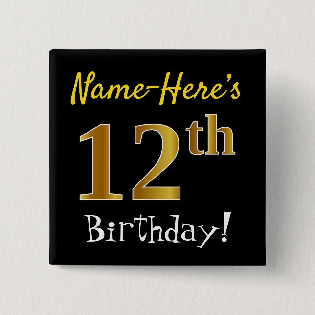 Schwarz, Imitate Gold 12. Geburtstag, mit Individu Button (Vorderseite)