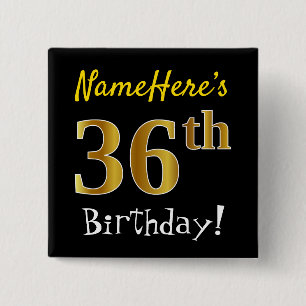 Schwarz, Imitate Gold 36. Geburtstag, mit Individu Button