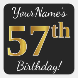 Schwarz, Imitate Gold 57. Geburtstag + Individuell Quadratischer Aufkleber