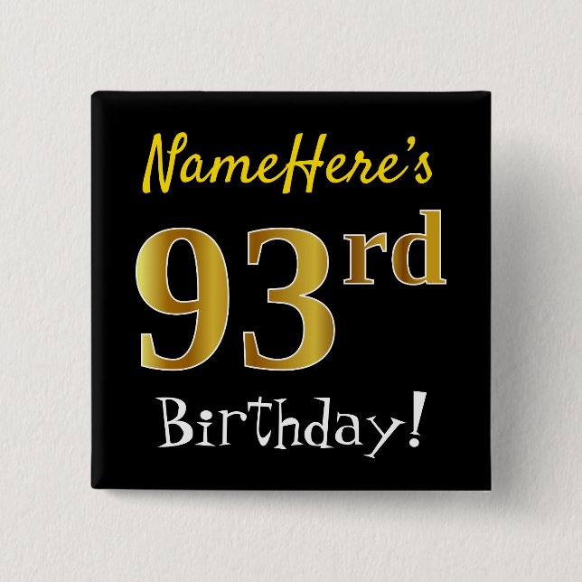 Schwarz, Imitate Gold 93. Geburtstag, mit Individu Button (Vorderseite)