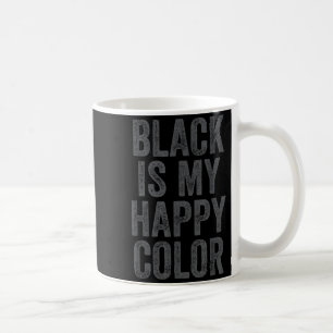 Schwarz ist meine glückliche Farbe Goth Emo Lustig Kaffeetasse