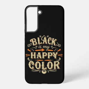 "Schwarz ist meine glückliche Farbe" Typografie Ar Samsung Galaxy Hülle