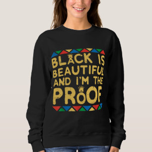 Schwarz ist schön schwarze Geschichte BHM Afrika Sweatshirt