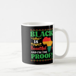 Schwarz ist schön und ich bin der Beweis für Afrik Kaffeetasse