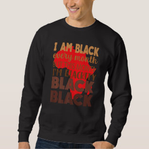 Schwarz jeden Monat schwarze Geschichte Afrikas Bh Sweatshirt