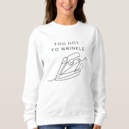Schwarz Minimalistisch zu heiß zu zerknittern Sweatshirt