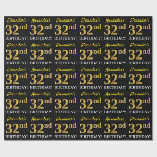 Schwarz, Nachahmung Gold "32. BIRTHDAY" Geschenkpapier
