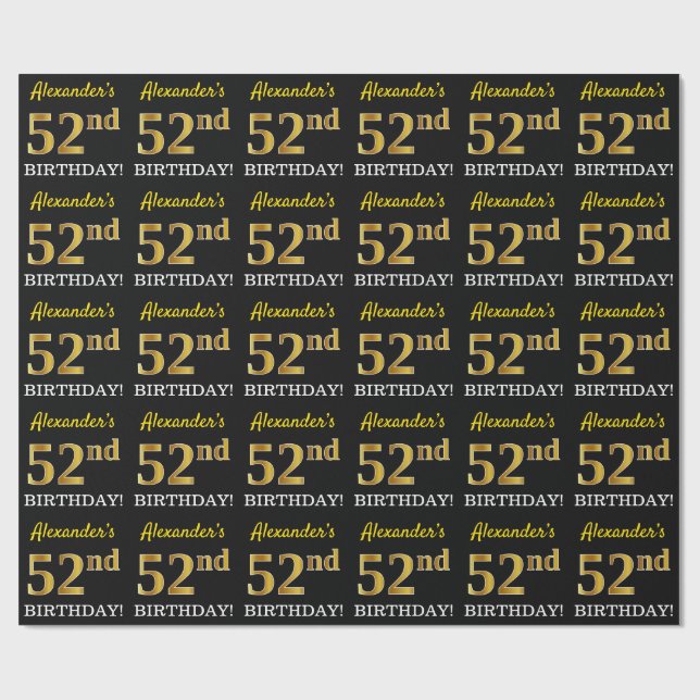 Schwarz, Nachahmung Gold "52. BIRTHDAY" Geschenkpapier (Flach)