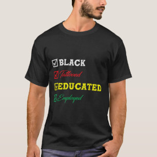 Schwarz Tattooed gebildeten Afro Black Histor T-Shirt