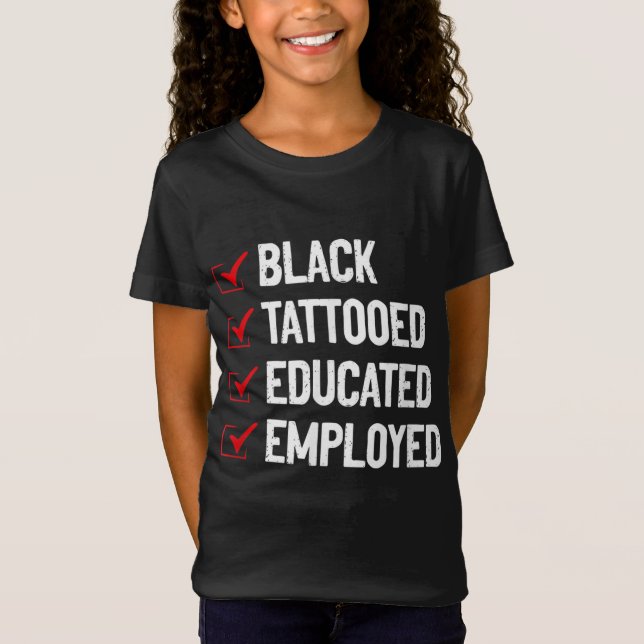 Schwarz Tattooid gebildet Arbeiter Anti-Stereotype T-Shirt (Vorderseite)