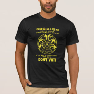 Schwarz u. gelb wählen Sie nicht für Sozialismus T-Shirt