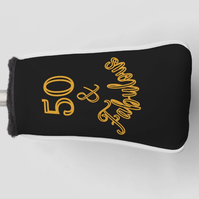 Schwarz und Gold 50 und fabelhaft Golf Headcover (Vorderseite)