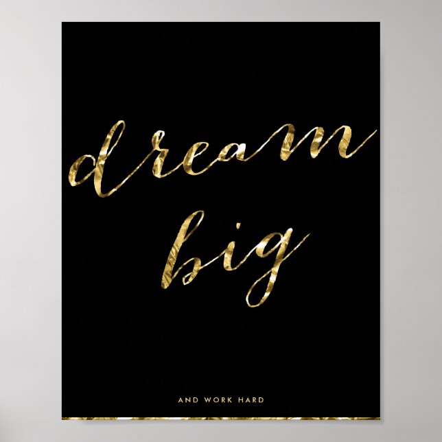 Schwarz und Gold Foil Dream Big Matte Poster 8x10 (Vorne)