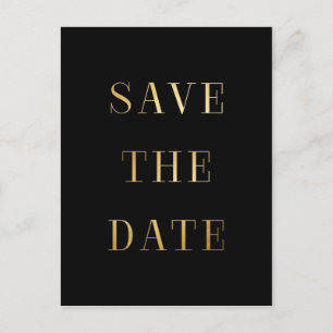 Schwarz und Gold SAVE THE DATE Moderne Postkarten