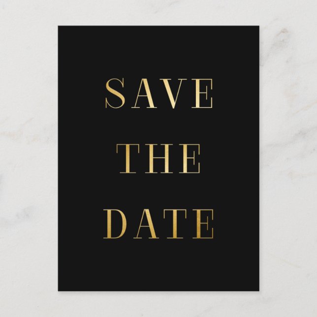 Schwarz und Gold SAVE THE DATE Moderne Postkarten (Vorderseite)