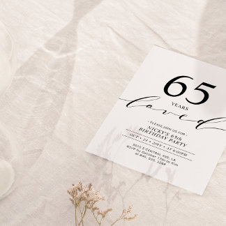 Schwarz und Weiß | 65 Years Loved 65. Geburtstagsp Einladung