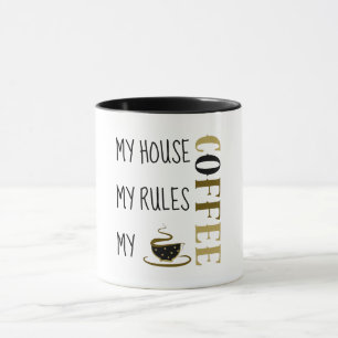Schwarz und Weiß in meinem Haus Meine Herren über  Tasse