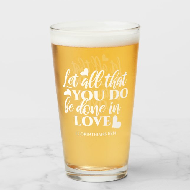 Schwarz & Weiß 1 Korinther 16:14 Bibelverse Glas (Vorne (Gefüllt))