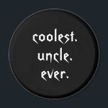 Schwarz-weiß Coolster Onkel je Magnet<br><div class="desc">Dieser Magnet zeichnet sich durch ein Schwarz-Weiß-Textdesign aus: coolster Onkel aller Zeiten. Um die Hintergrundfarbe zu ändern, klicken Sie rechts auf Anpassen.</div>