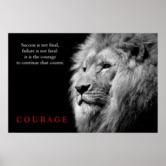 Schwarz-weiß Lion Inspiration Courage Poster (Vorne)