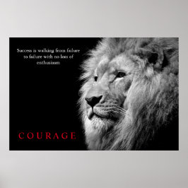 Schwarz-weiß Lion Inspiration Courage Poster