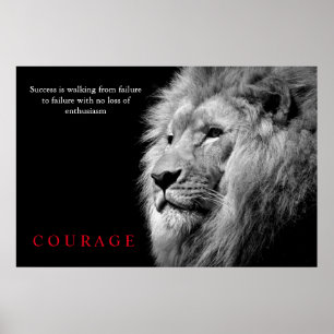 Schwarz-weiß Lion Inspiration Courage Poster