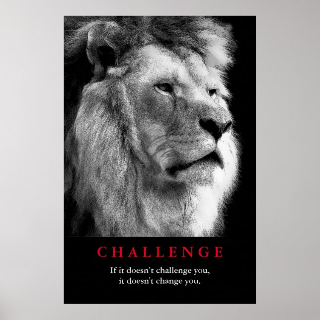 Schwarz-weiß Lion Motivierend Challenge Poster (Vorne)