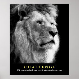 Schwarz-weiß Lion Motivierend Challenge Poster