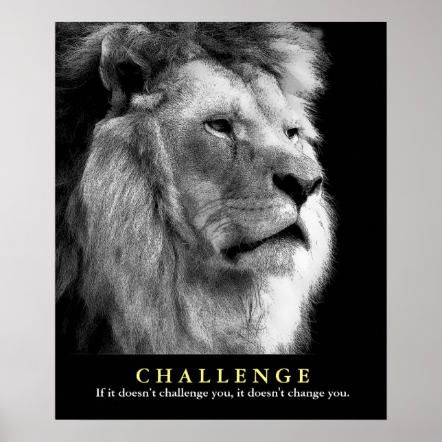 Schwarz-weiß Lion Motivierend Challenge Poster (Vorne)