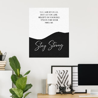Schwarz-Weiß-Motivationsplakat mit Ermutigungszita Poster