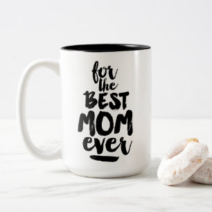 Schwarz-Weiß-Mütter-Tag für die beste Mama alle Zweifarbige Tasse