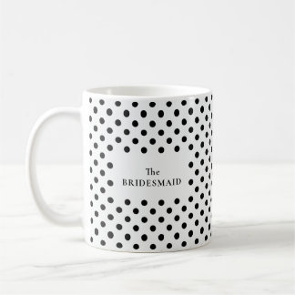 Schwarz-Weiß-Polka-Punkte Die BRAUTJUNFER Kaffeetasse