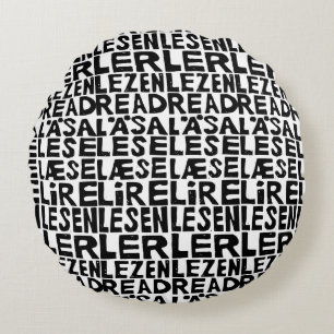 Schwarz-Weiß "Read" in 8 Sprachen Lino Print Rundes Kissen