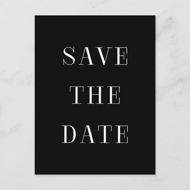 Schwarz-Weiß SAVE THE DATE moderne Typ Postkarte (Vorderseite)