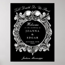 Schwarz-Weiß-Skulls Gotische Hochzeit Begrüßungsze Poster
