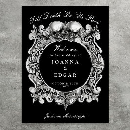 Schwarz-Weiß-Skulls Gotische Hochzeit Begrüßungsze Poster