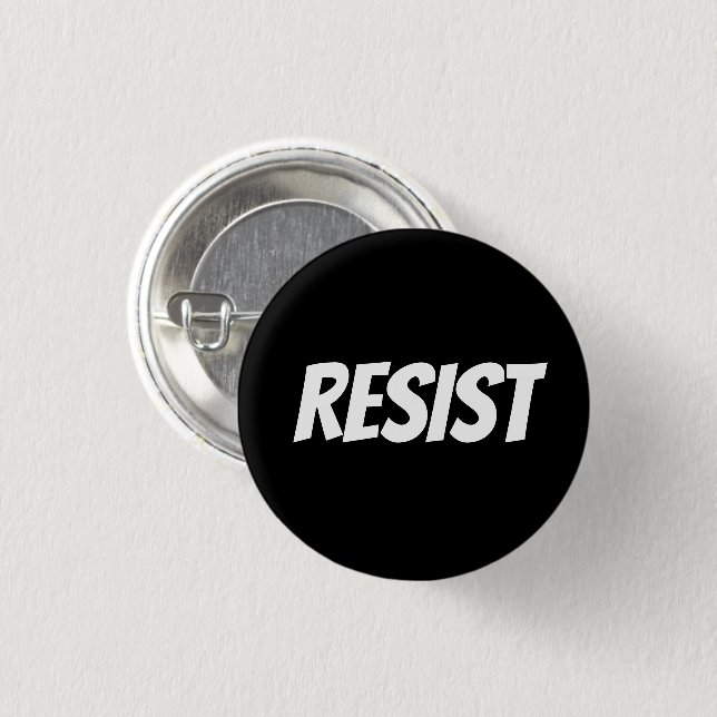 Schwarz-weiße Buchstaben "Resist" - Button (Vorne & Hinten)