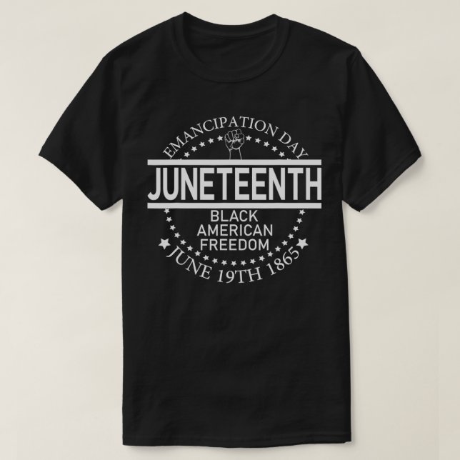 Schwarzafrikanischer Juneteenth & Schwarzgeschicht T-Shirt (Design vorne)