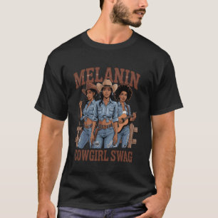 Schwarze afroamerikanische Melanin Cowgirl Swag Ro T-Shirt
