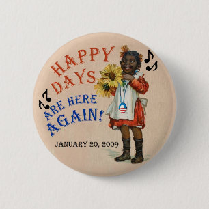 Schwarze Americanaglückliche Tage Obama sind hier Button