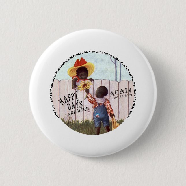 Schwarze Americanaglückliche Tage Obama sind hier Button (Vorderseite)