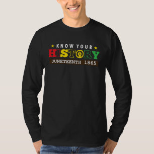 Schwarze Amerikaner kennen ihre Geschichte 1865 Ju T-Shirt