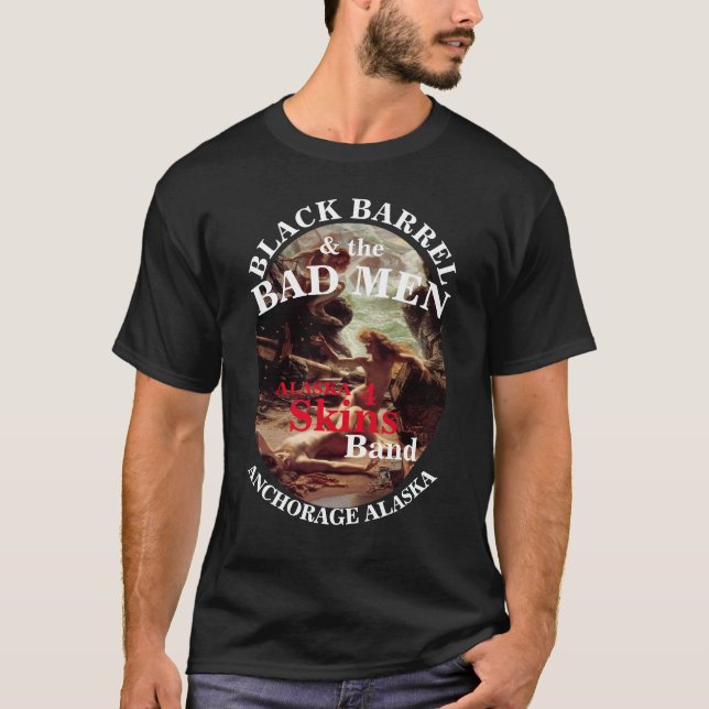SCHWARZE BARREL UND SCHLECHTE MÄNNERANCHORAGE ALAS T-Shirt (Vorderseite)