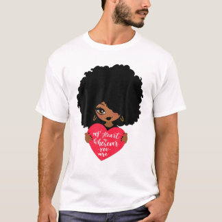 Schwarze Frau, Afro, Afrikanerin, Melanin, Valen T-Shirt