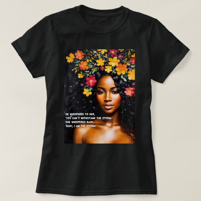 Schwarze Frau Ich bin die Sturmflora Wasserfarben  T-Shirt (Design vorne)