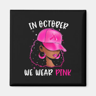 Schwarze Frau im Oktober tragen wir rosa Brustkreb Magnet