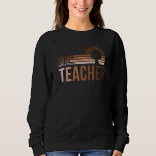 Schwarze Frau Lehrerin Afro American Retro Black H Sweatshirt